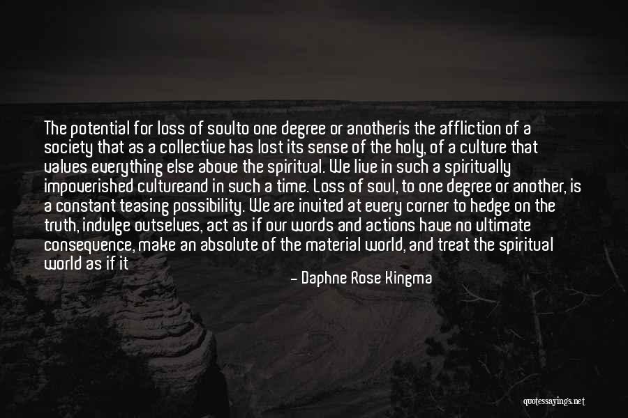 Society Is Quotes By Daphne Rose Kingma