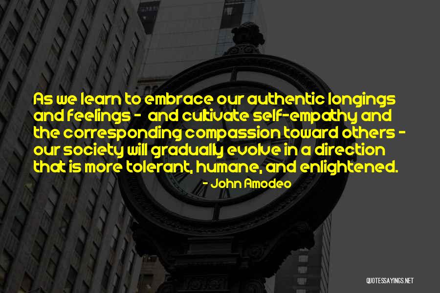 Society Is Quotes By John Amodeo Society Is Quotes By John Amodeo