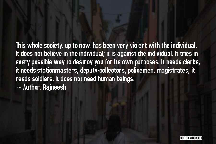 Society Is Quotes By Rajneesh