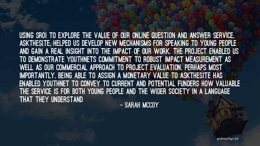 Society Is Quotes By Sarah McCoy