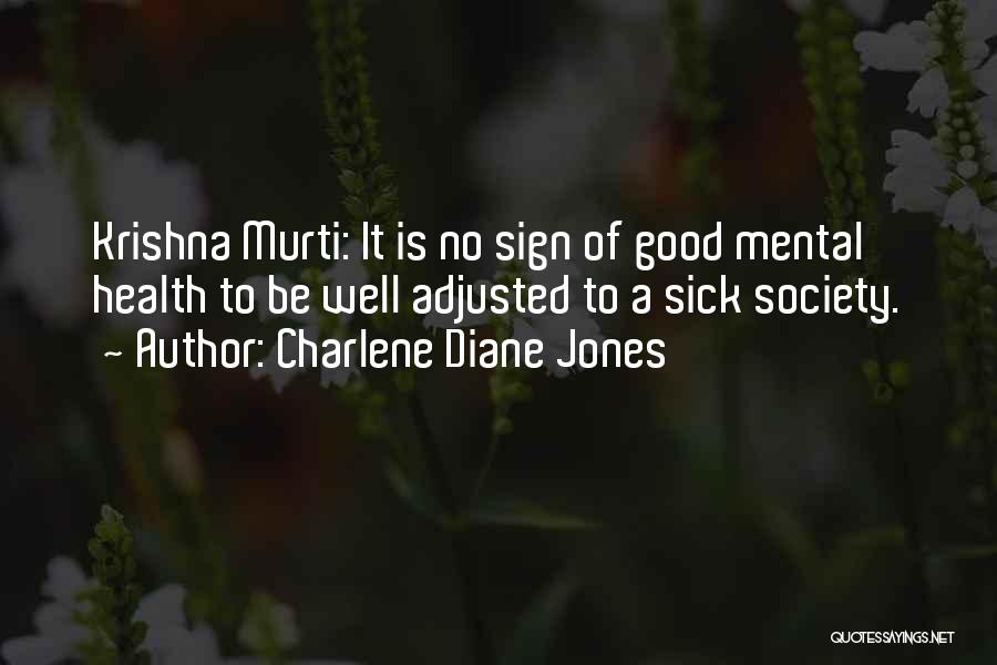 Society Is Sick Quotes By Charlene Diane Jones