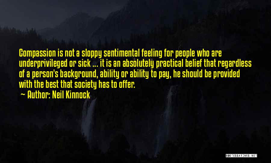 Society Is Sick Quotes By Neil Kinnock