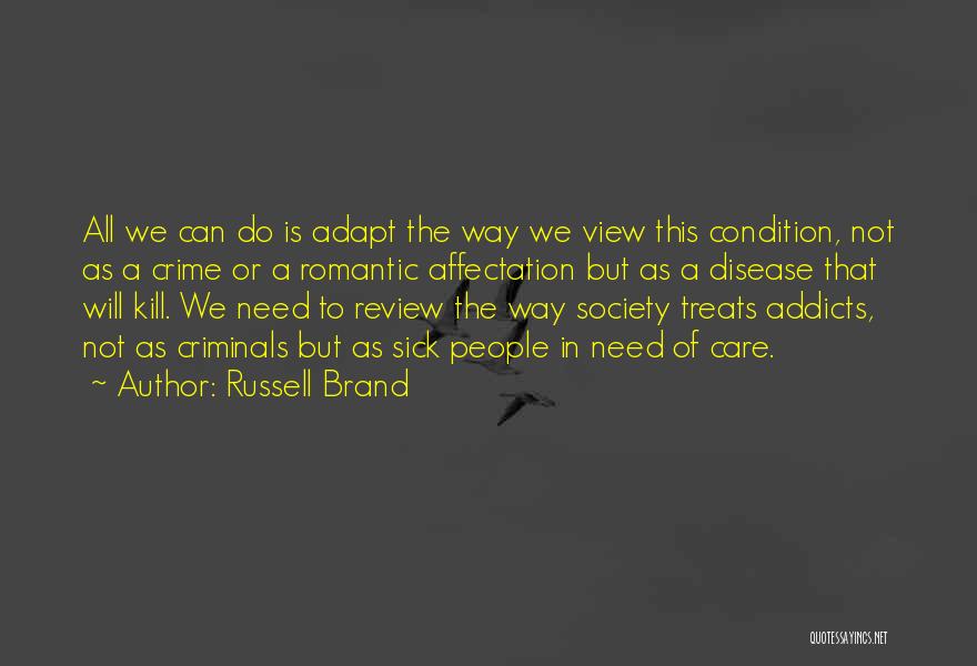 Society Is Sick Quotes By Russell Brand