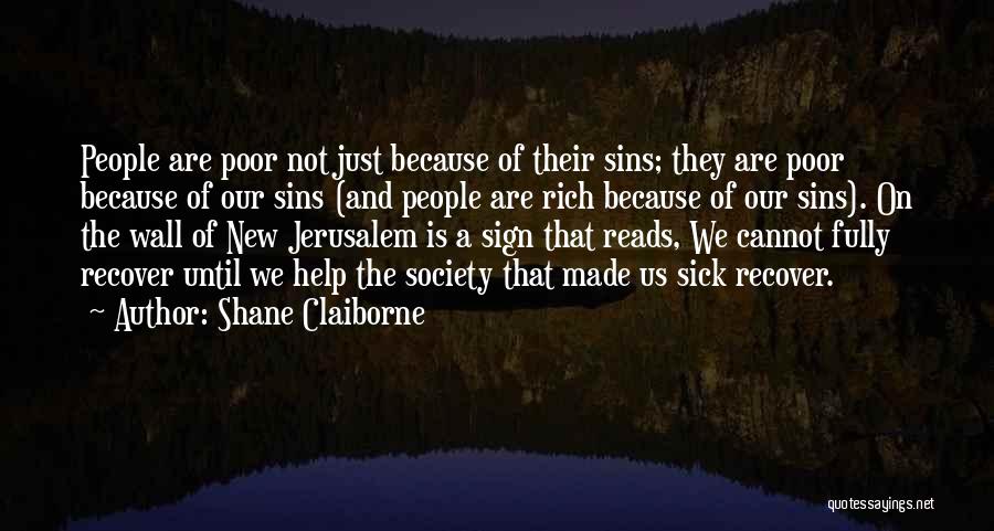 Society Is Sick Quotes By Shane Claiborne