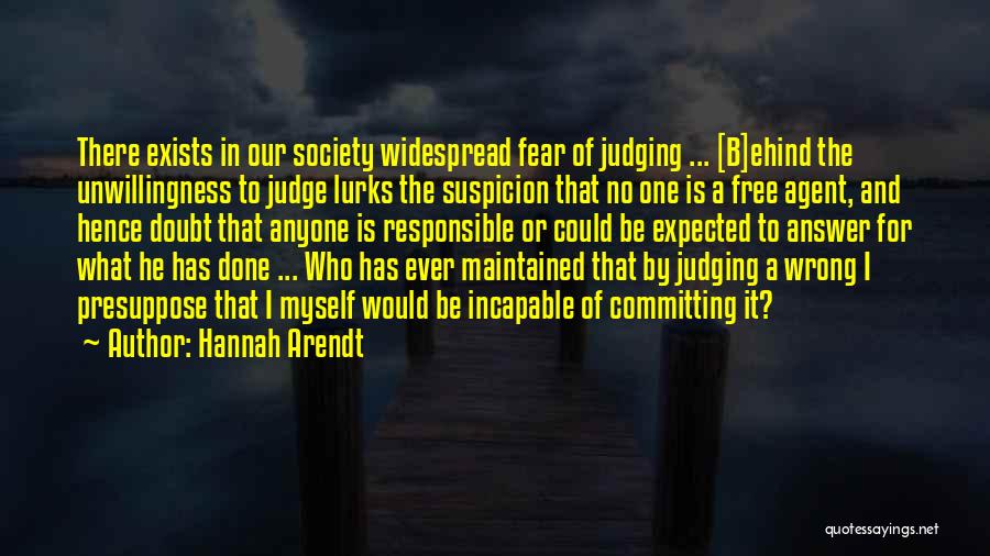 Society Judging Quotes By Hannah Arendt