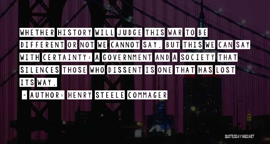 Society Judging Quotes By Henry Steele Commager