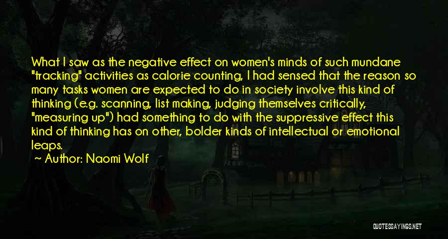 Society Judging Quotes By Naomi Wolf