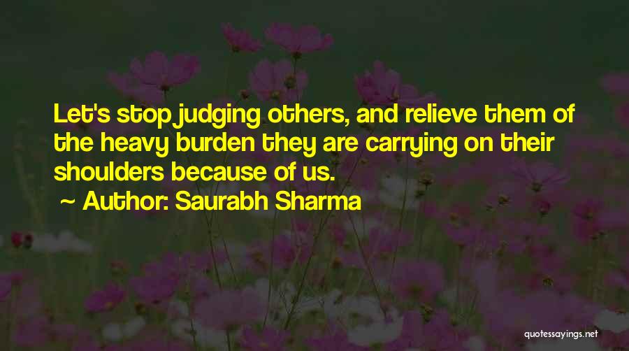 Society Judging Quotes By Saurabh Sharma