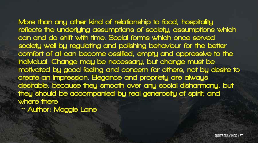 Society Over The Individual Quotes By Maggie Lane