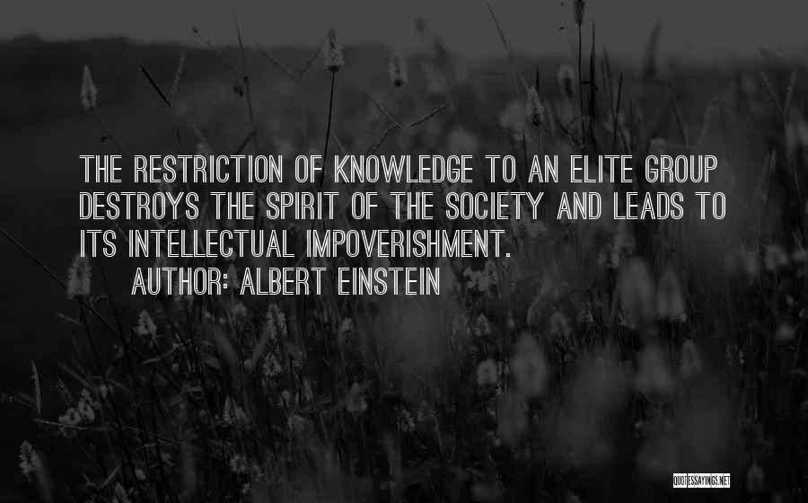 Society Restriction Quotes By Albert Einstein