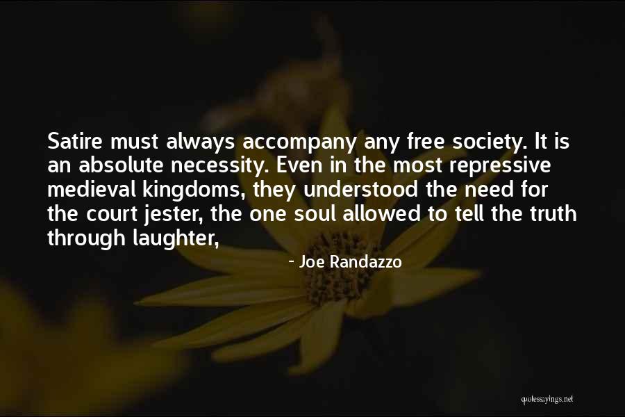 Society Satire Quotes By Joe Randazzo Society Satire Quotes By Joe Randazzo