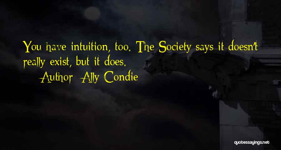 Society Says Quotes By Ally Condie