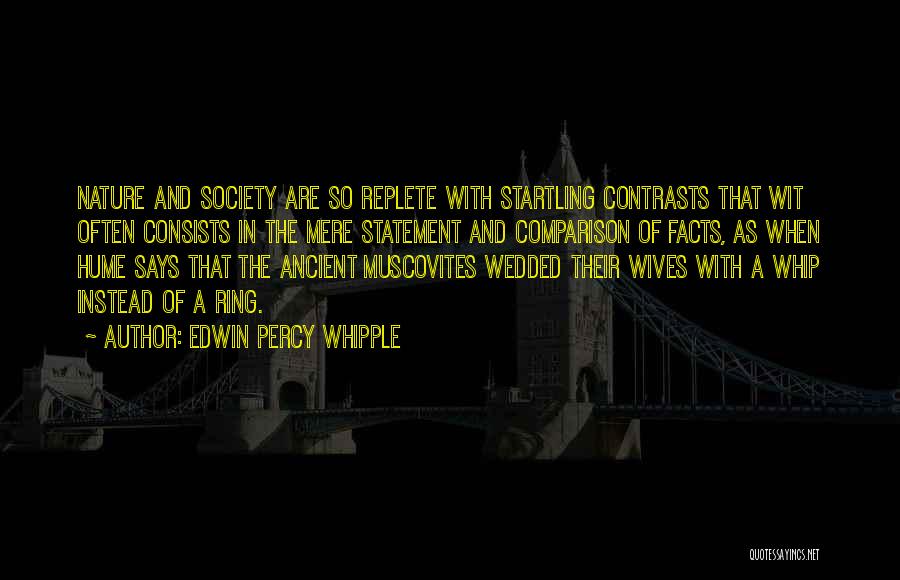 Society Says Quotes By Edwin Percy Whipple