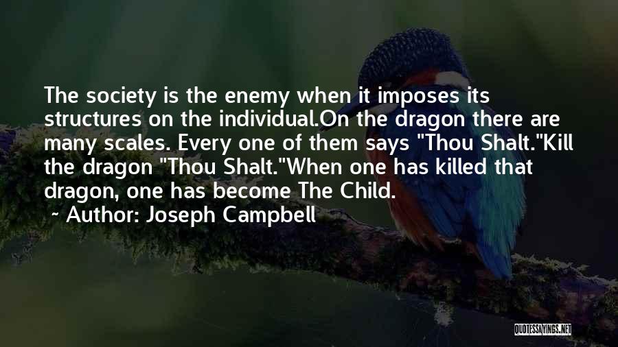 Society Says Quotes By Joseph Campbell