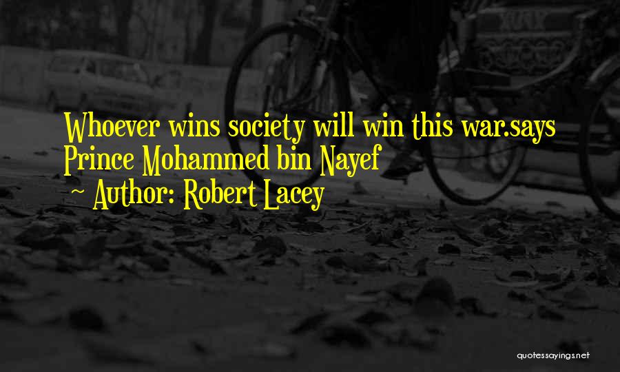 Society Says Quotes By Robert Lacey