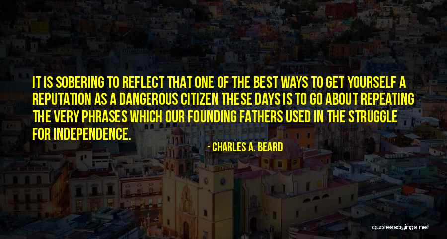 Society These Days Quotes By Charles A. Beard