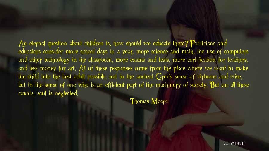 Society These Days Quotes By Thomas Moore