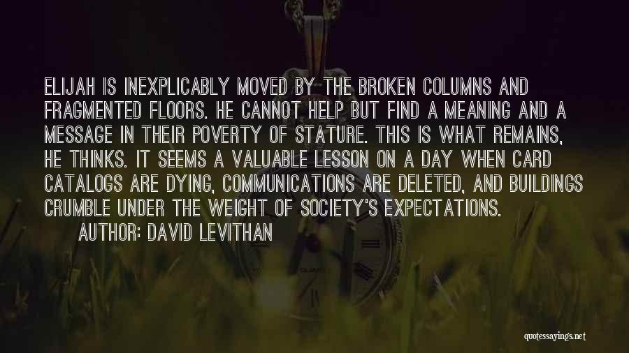 Society Thinks Quotes By David Levithan