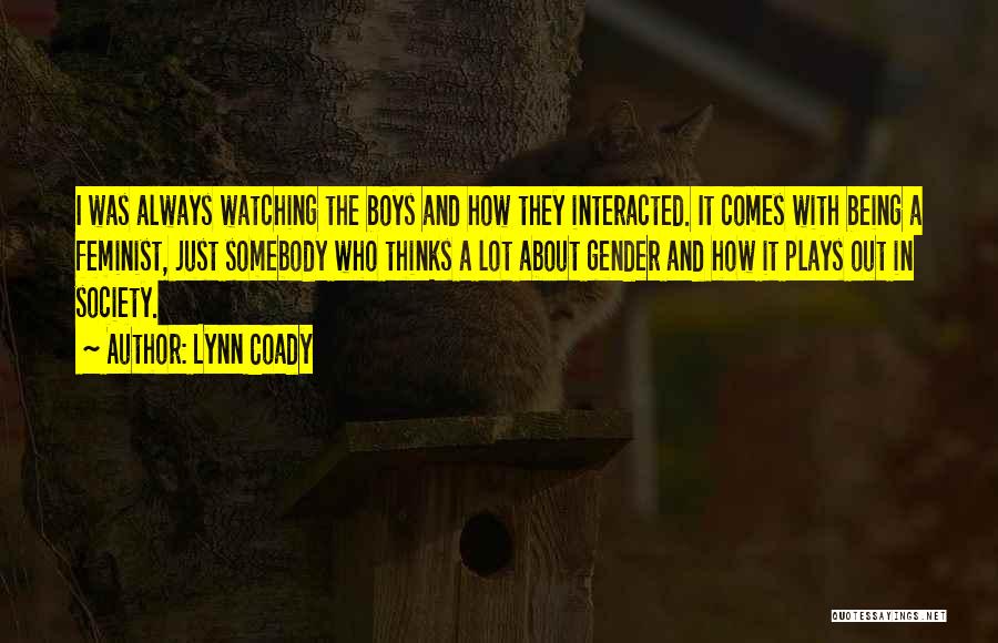 Society Thinks Quotes By Lynn Coady