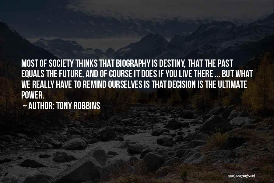 Society Thinks Quotes By Tony Robbins