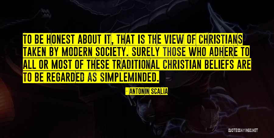Society Views Quotes By Antonin Scalia Society Views Quotes By Antonin Scalia