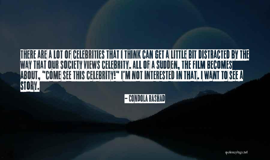 Society Views Quotes By Condola Rashad Society Views Quotes By Condola Rashad