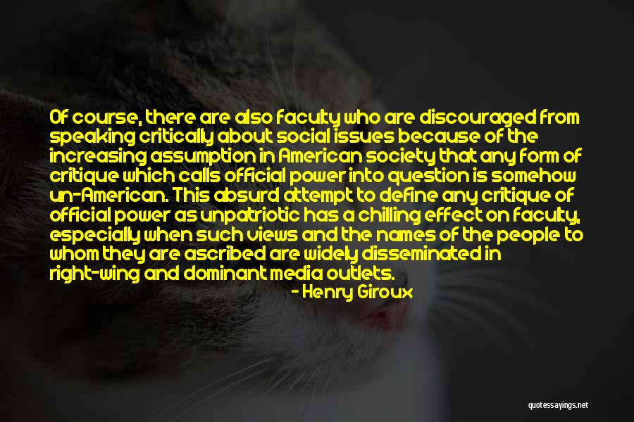 Society Views Quotes By Henry Giroux Society Views Quotes By Henry Giroux
