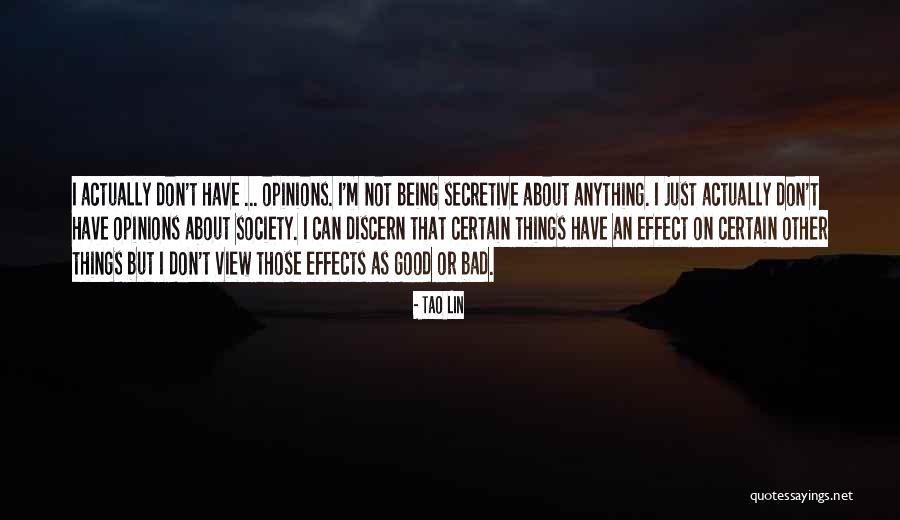 Society Views Quotes By Tao Lin Society Views Quotes By Tao Lin