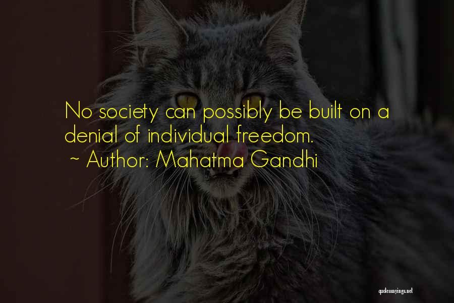 Society Vs Individual Quotes By Mahatma Gandhi