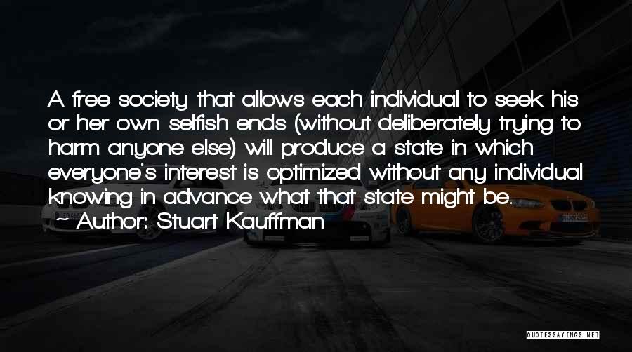 Society Vs Individual Quotes By Stuart Kauffman