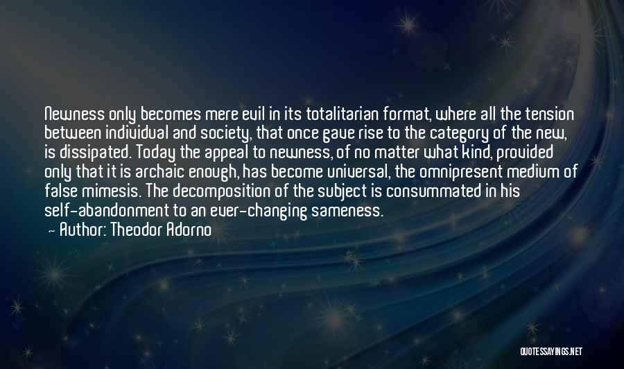 Society Vs Individual Quotes By Theodor Adorno