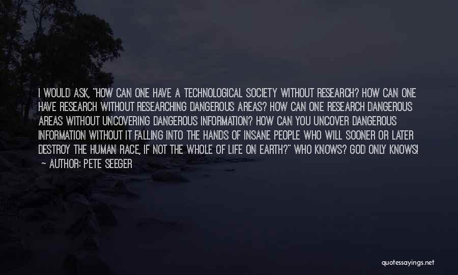 Society Without God Quotes By Pete Seeger