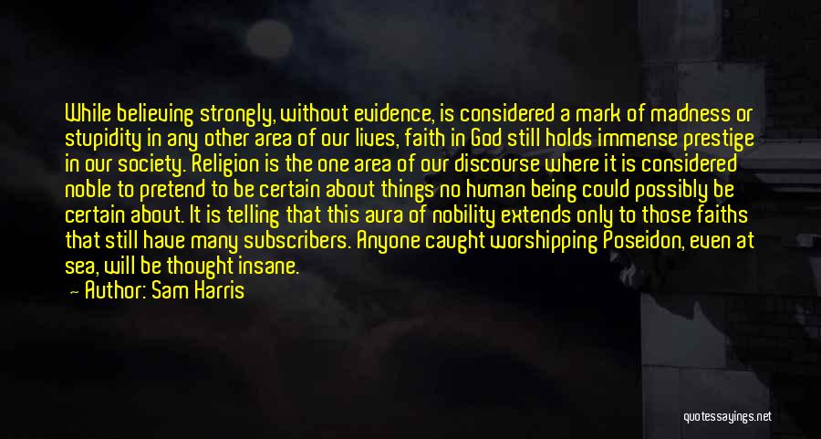 Society Without God Quotes By Sam Harris