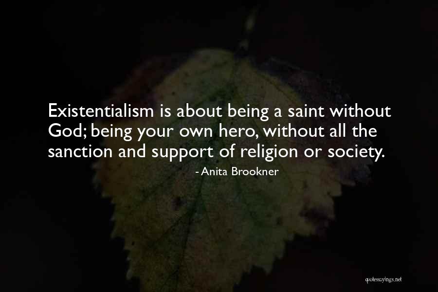 Society Without Religion Quotes By Anita Brookner Society Without Religion Quotes By Anita Brookner