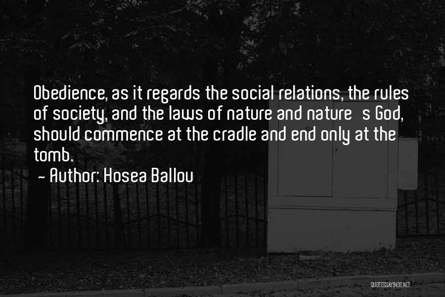 Society's Rules Quotes By Hosea Ballou