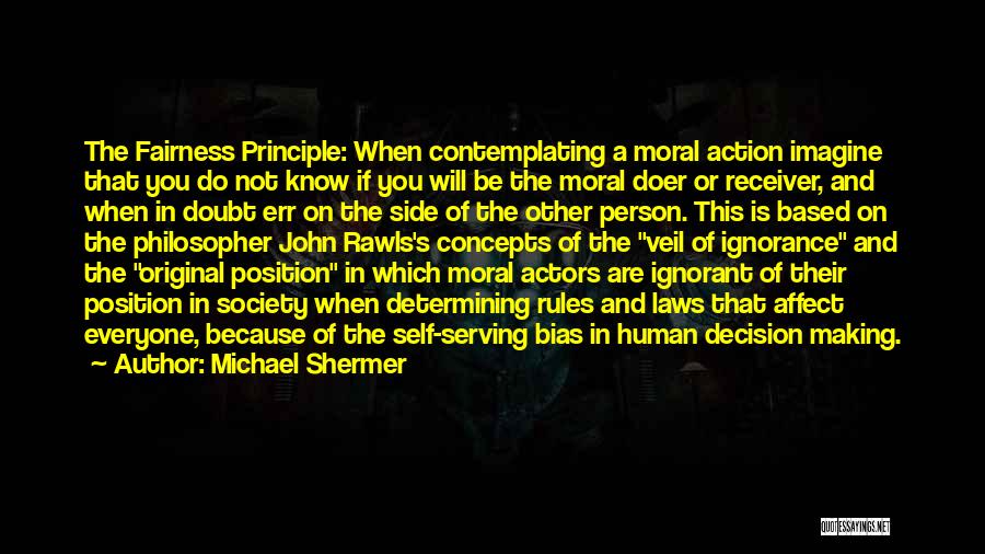 Society's Rules Quotes By Michael Shermer