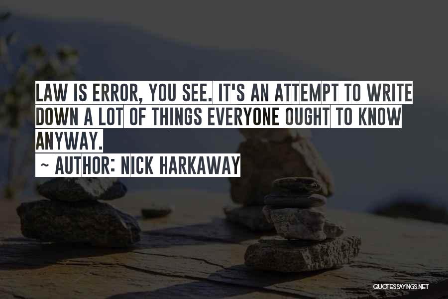 Society's Rules Quotes By Nick Harkaway