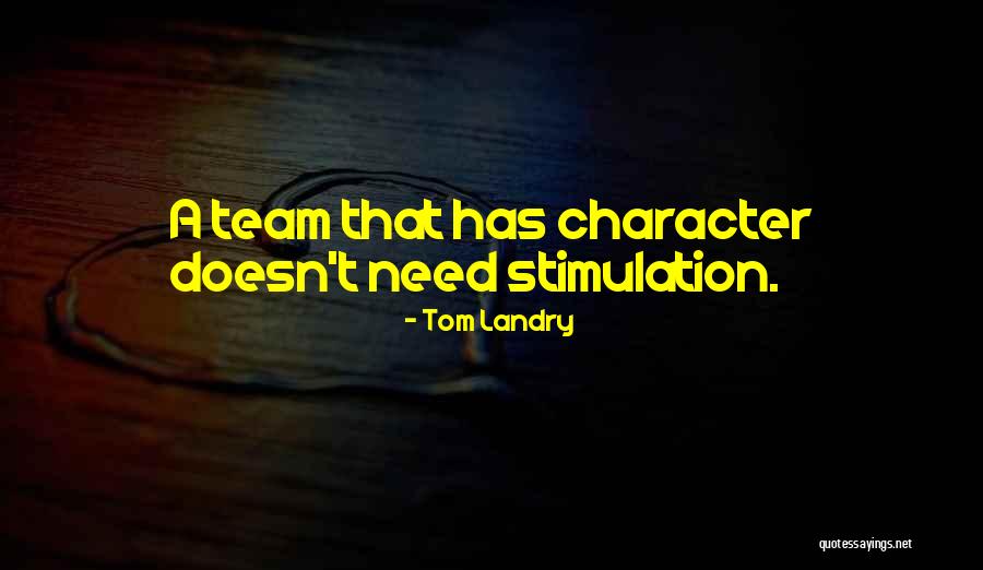 Socio Economic Classes Quotes By Tom Landry Socio Economic Classes Quotes By Tom Landry