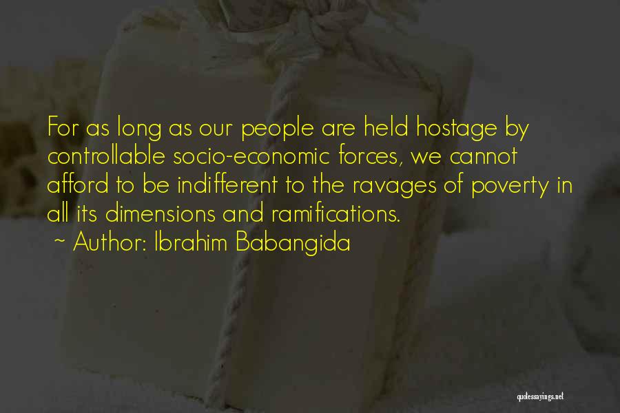 Socio Economic Quotes By Ibrahim Babangida