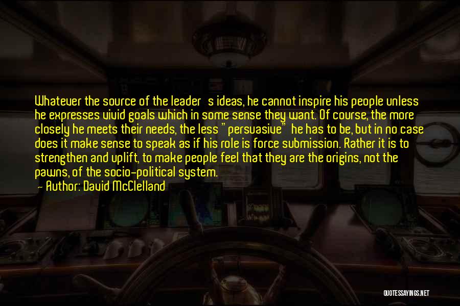 Socio Political Quotes By David McClelland