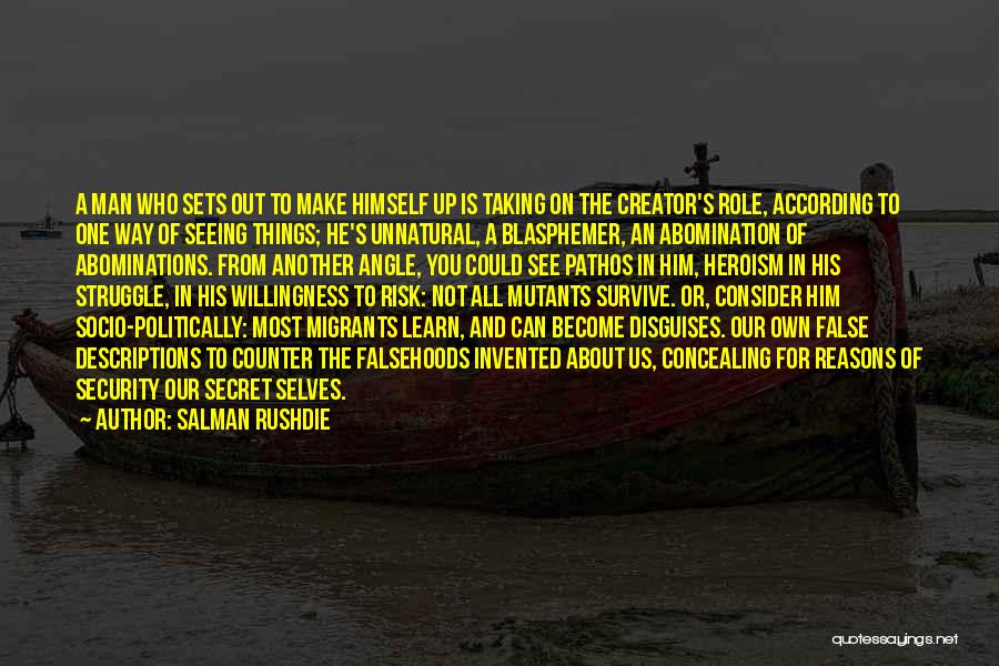 Socio Politically Quotes By Salman Rushdie