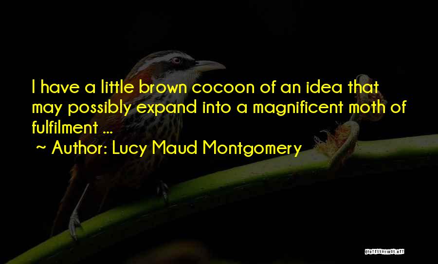 Socioeconomic Mobility Quotes By Lucy Maud Montgomery