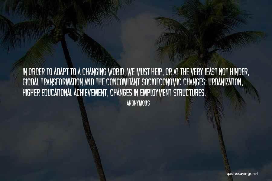 Socioeconomic Quotes By Anonymous Socioeconomic Quotes By Anonymous
