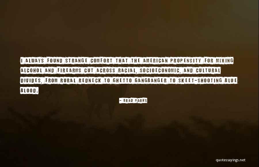 Socioeconomic Quotes By Brad Parks Socioeconomic Quotes By Brad Parks