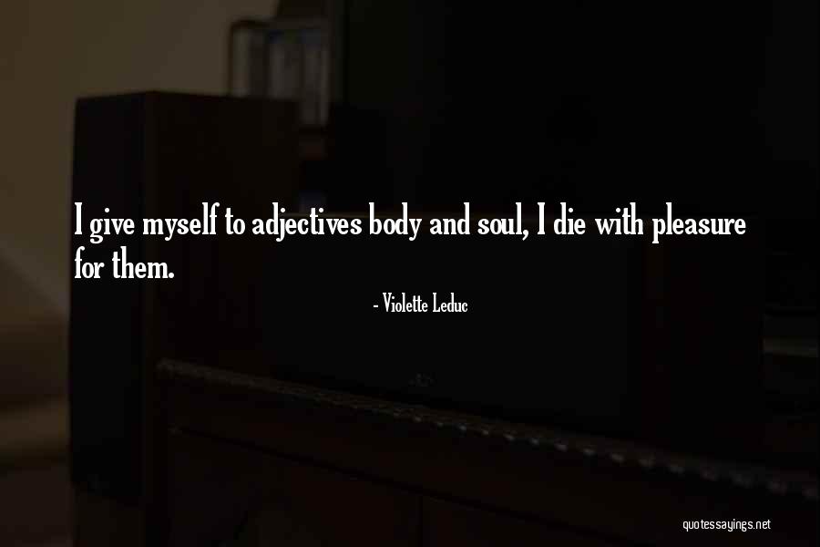 Sociolog A Cr Tica Quotes By Violette Leduc