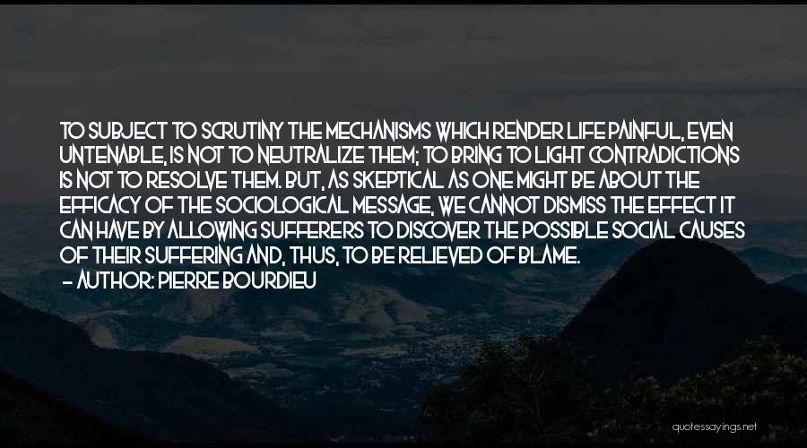 Sociological Quotes By Pierre Bourdieu
