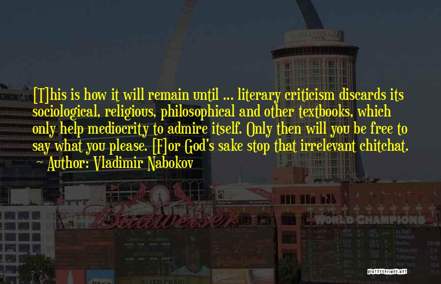 Sociological Quotes By Vladimir Nabokov