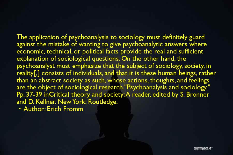 Sociological Research Quotes By Erich Fromm