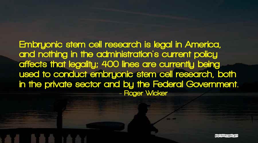 Sociologist Max Quotes By Roger Wicker Sociologist Max Quotes By Roger Wicker