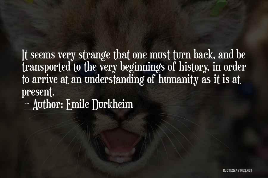 Sociology And Anthropology Quotes By Emile Durkheim